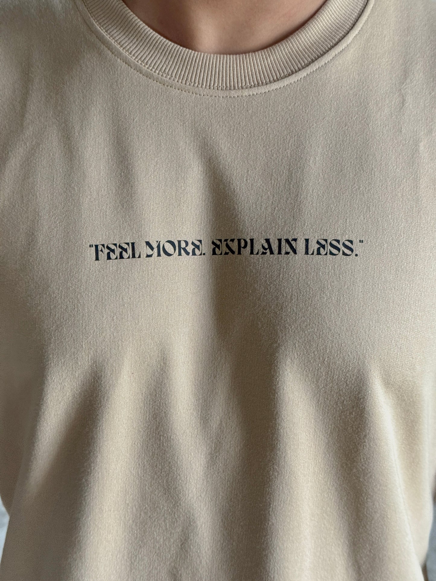 Feel More Explain Less HD Print Oversized Graphic T-Shirt