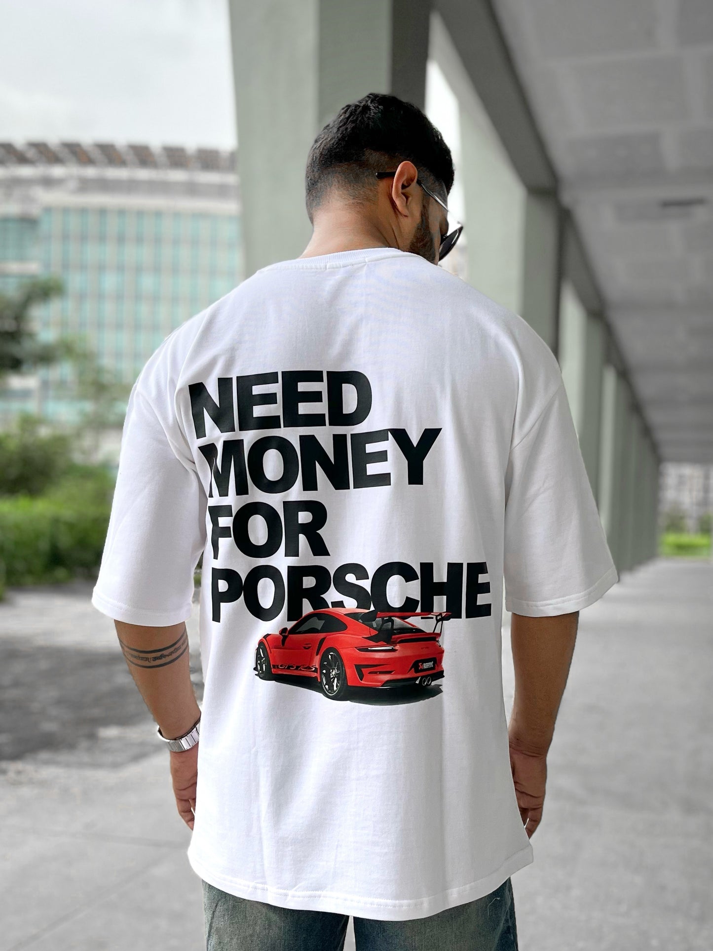 Need Money For Porsche | Graphic Printed Oversized T-Shirt