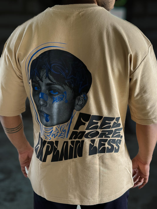Feel More Explain Less HD Print Oversized Graphic T-Shirt